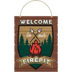 Welcome To Our Firepit MDF Easel Sign, 13.75in X 17.6in